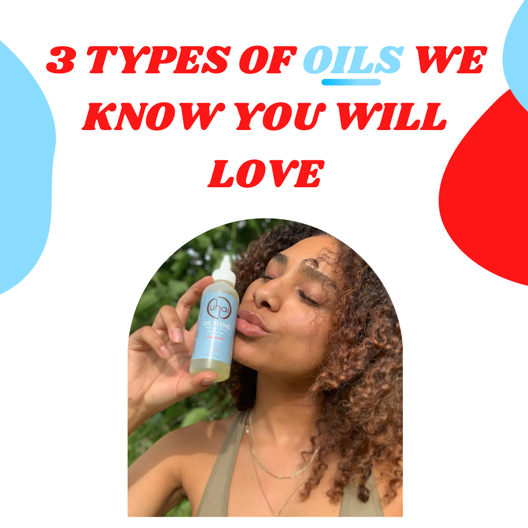 3 Types of Oils We Know Your Hair Will Love